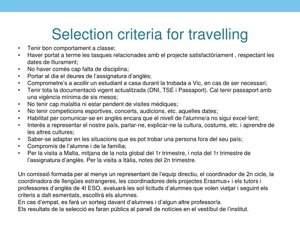 selection criteria for travelling tenir