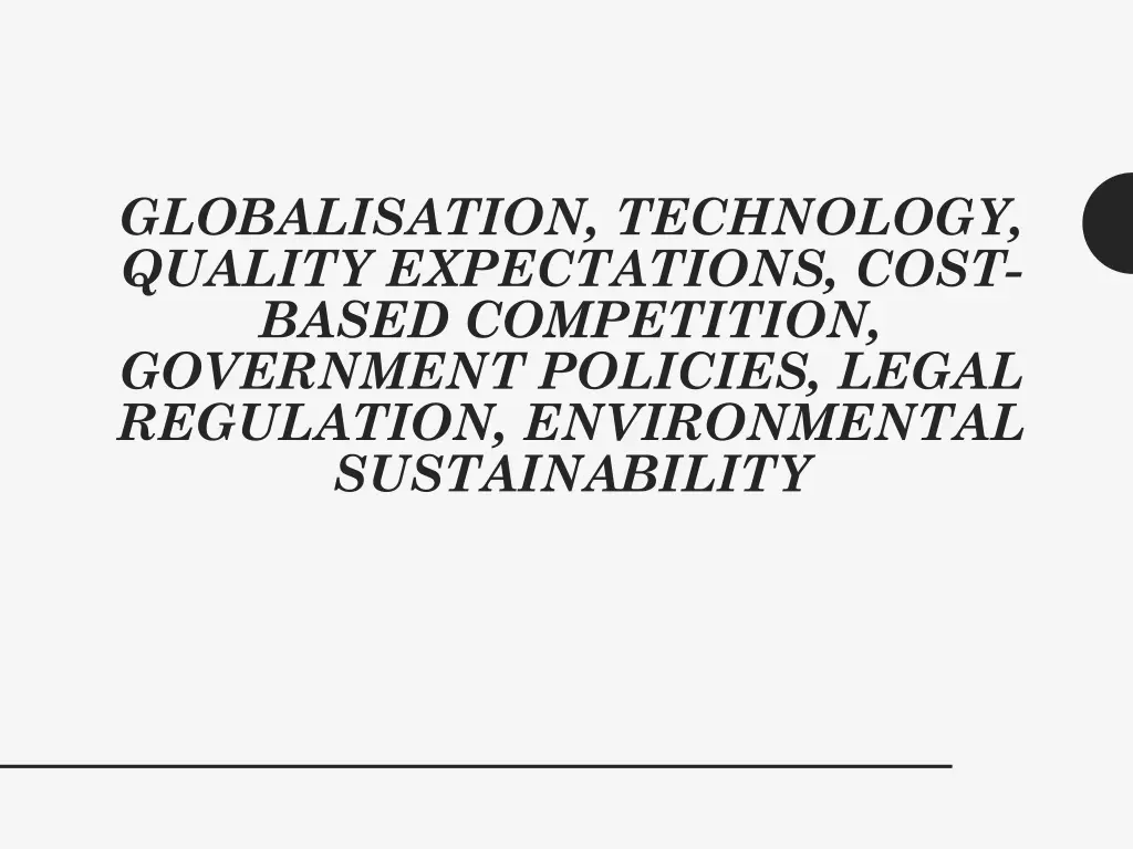 globalisation technology quality expectations