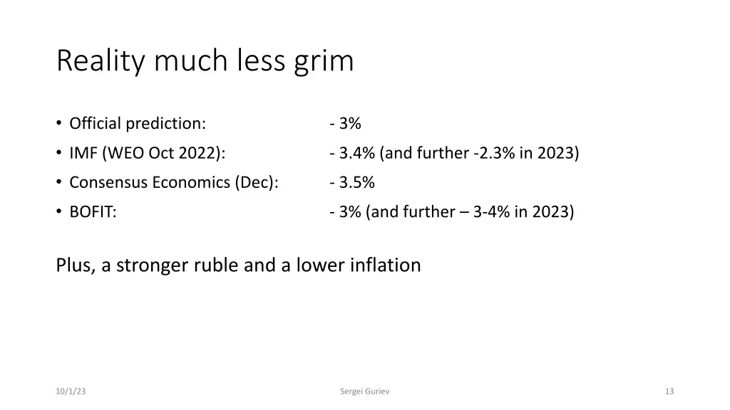 reality much less grim