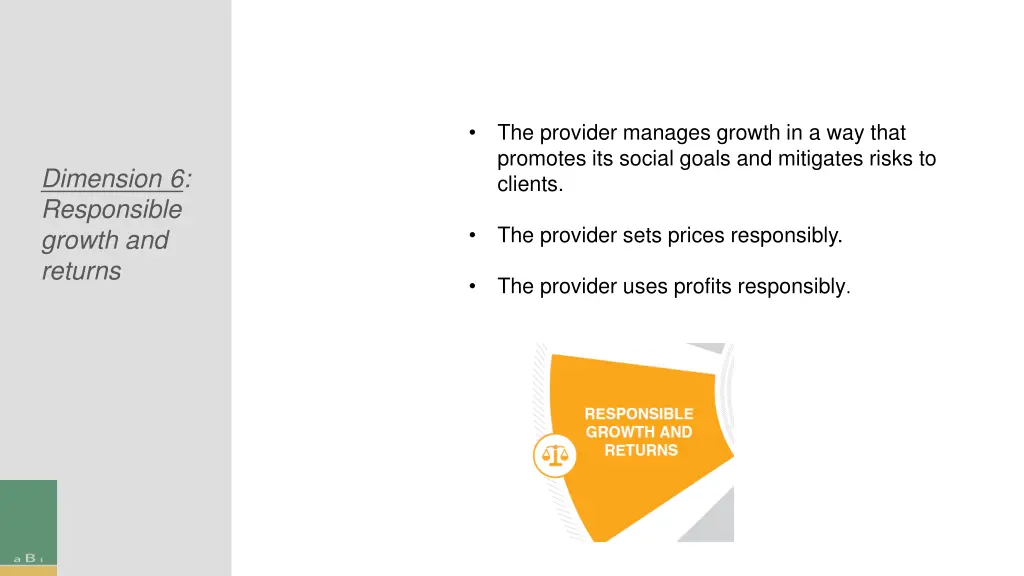 the provider manages growth in a way that