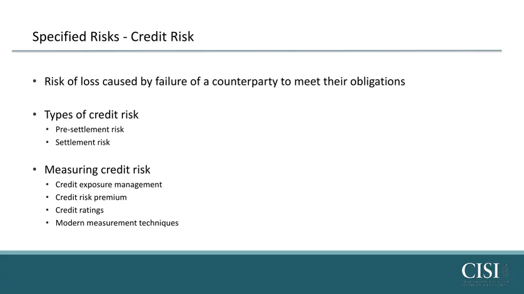 specified risks credit risk