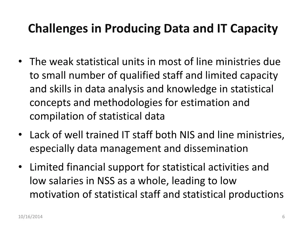 challenges in producing data and it capacity