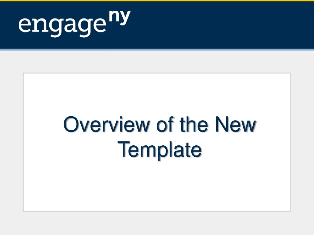 overview of the new template