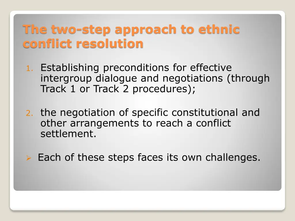 the two step approach to ethnic conflict