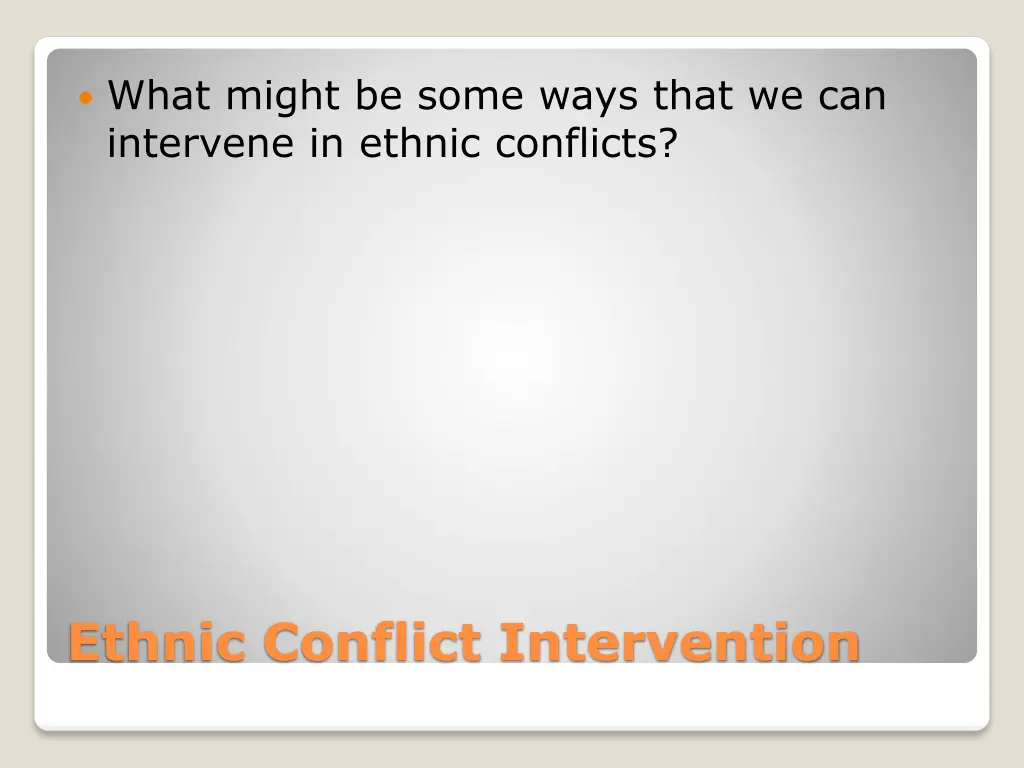 what might be some ways that we can intervene
