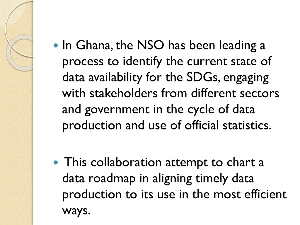 in ghana the nso has been leading a process
