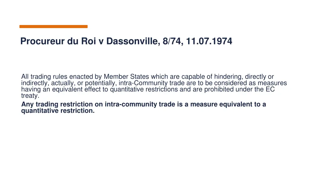 procureur du roi v dassonville 8 74 11 07 1974