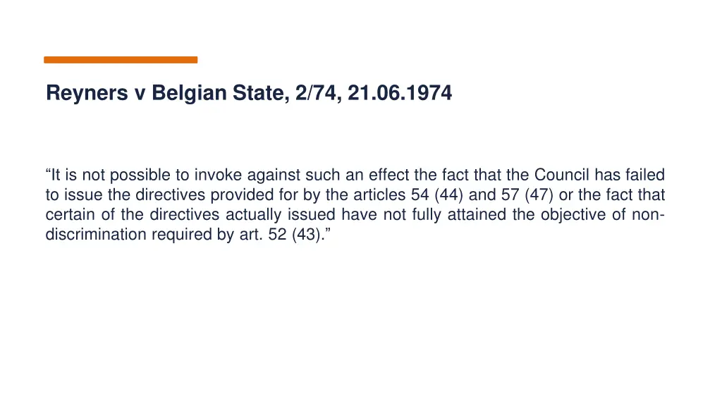 reyners v belgian state 2 74 21 06 1974 1