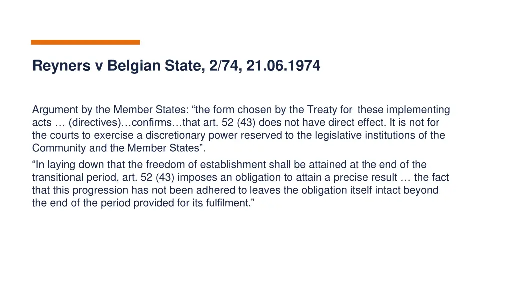 reyners v belgian state 2 74 21 06 1974