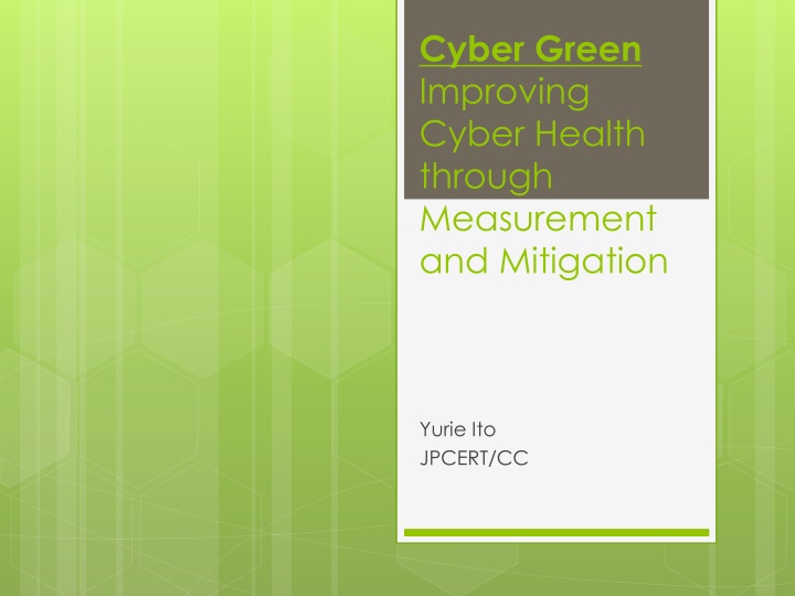 cyber green improving cyber health through