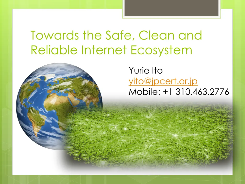 towards the safe clean and reliable internet