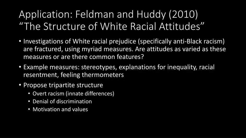 application feldman and huddy 2010 the structure