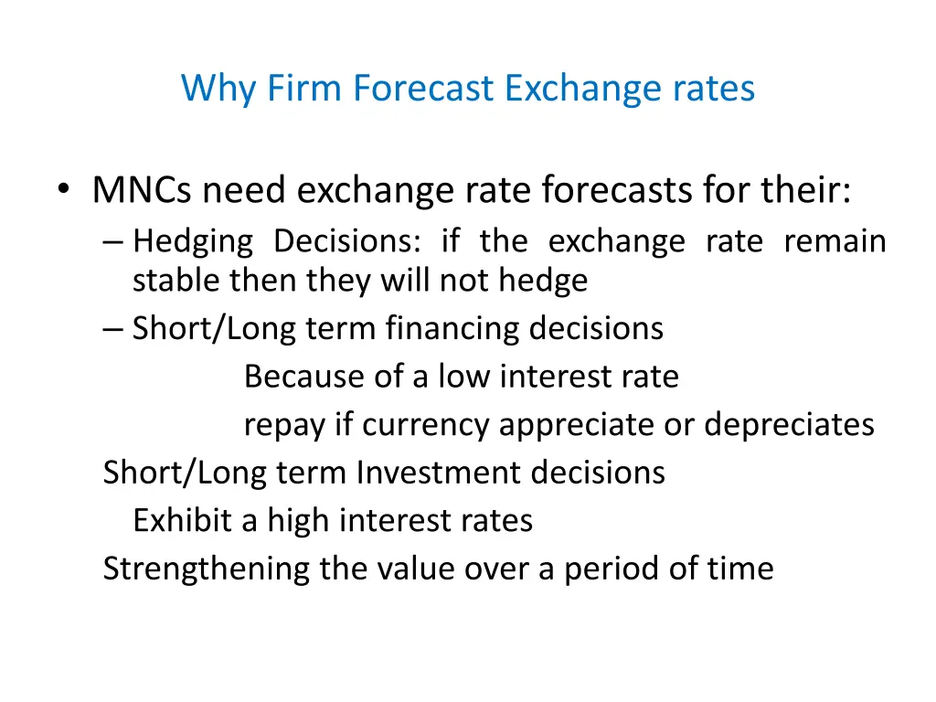 why firm forecast exchange rates