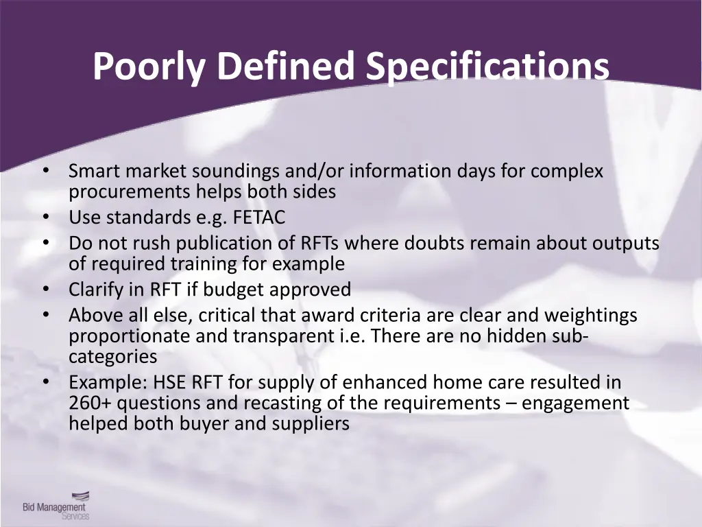 poorly defined specifications