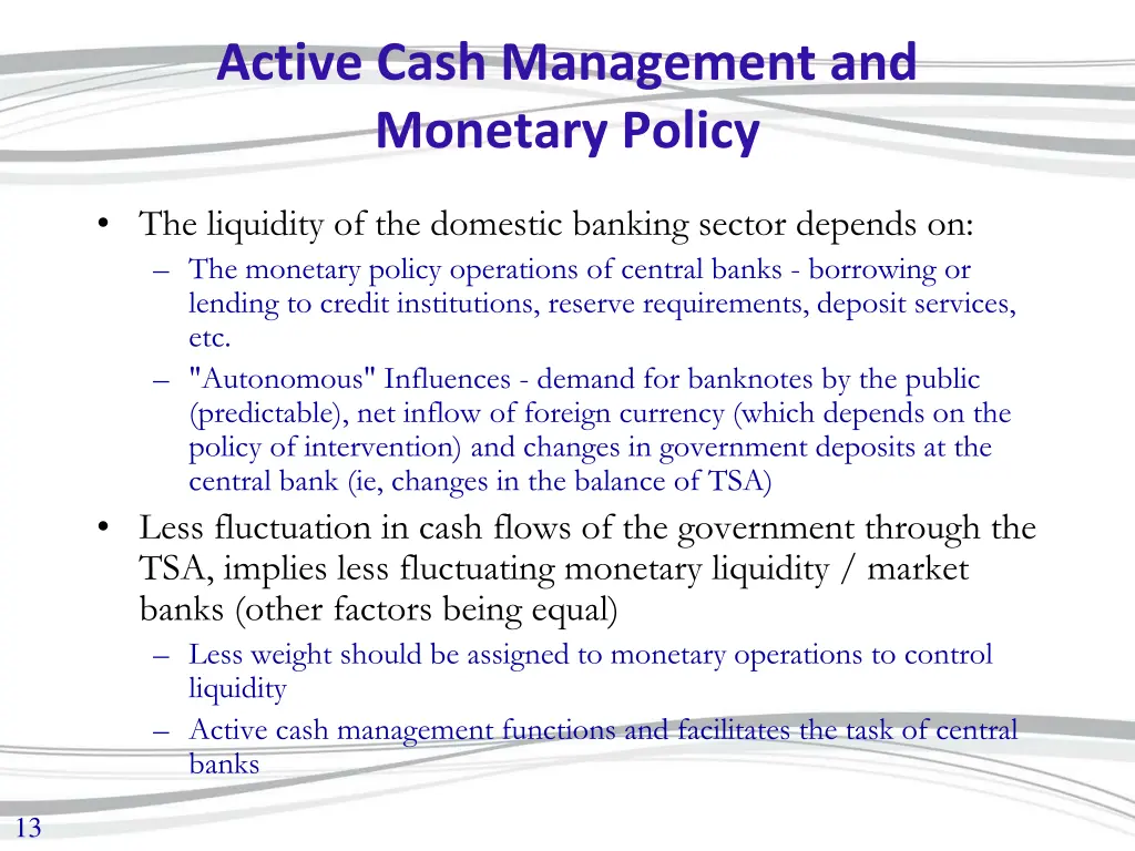 active cash management and monetary policy