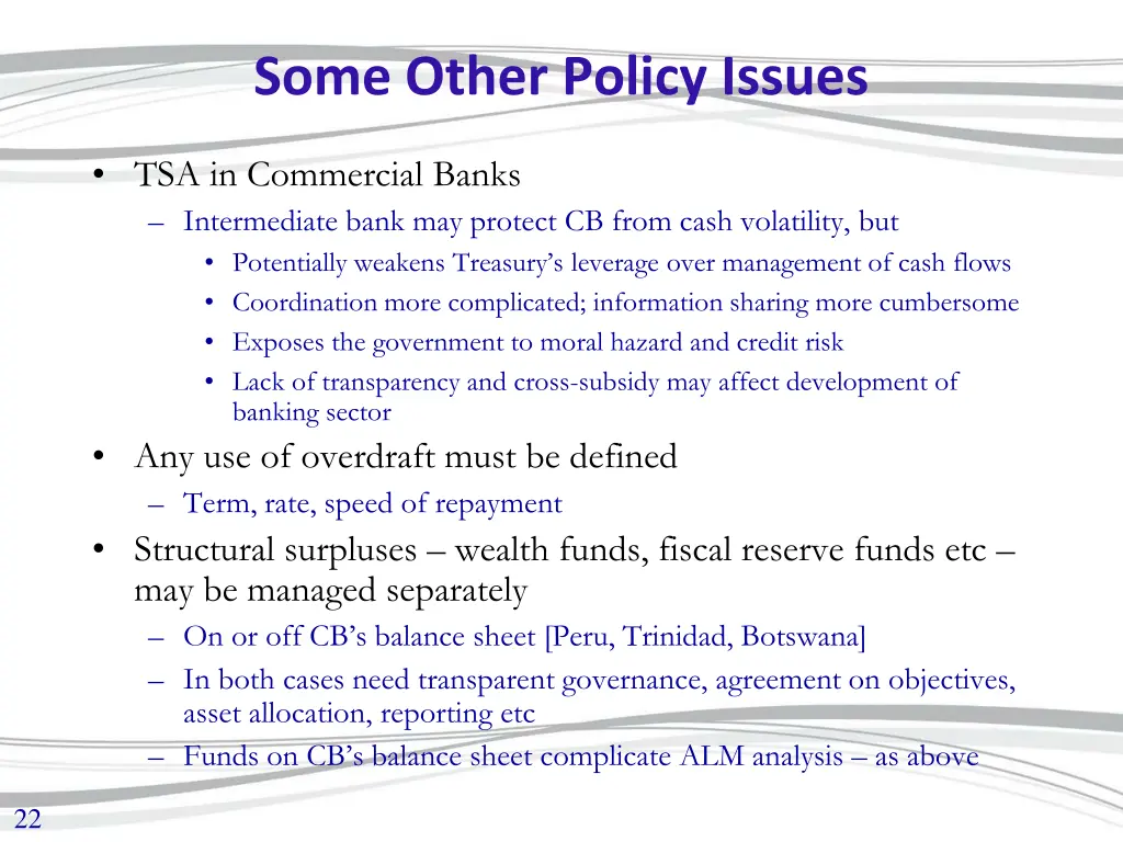 some other policy issues