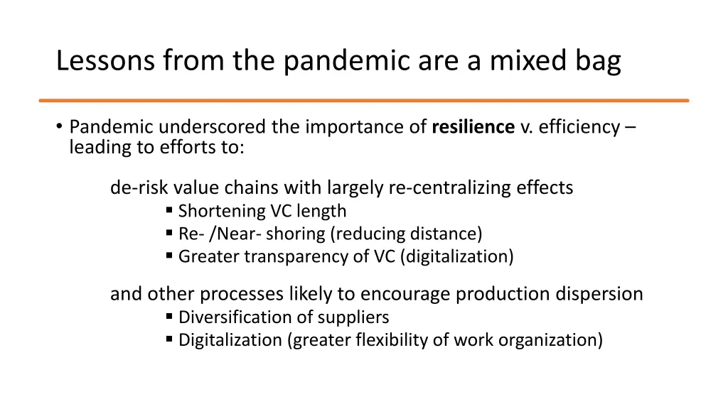 lessons from the pandemic are a mixed bag
