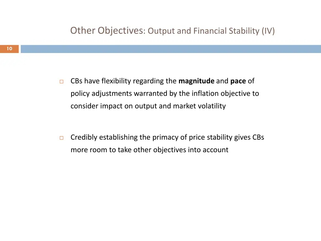 other objectives output and financial stability iv