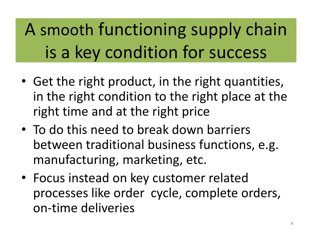 a smooth functioning supply chain