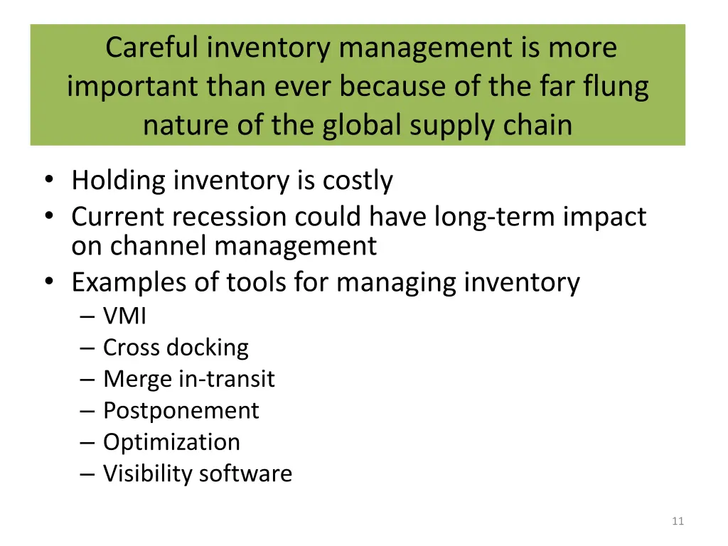 careful inventory management is more important