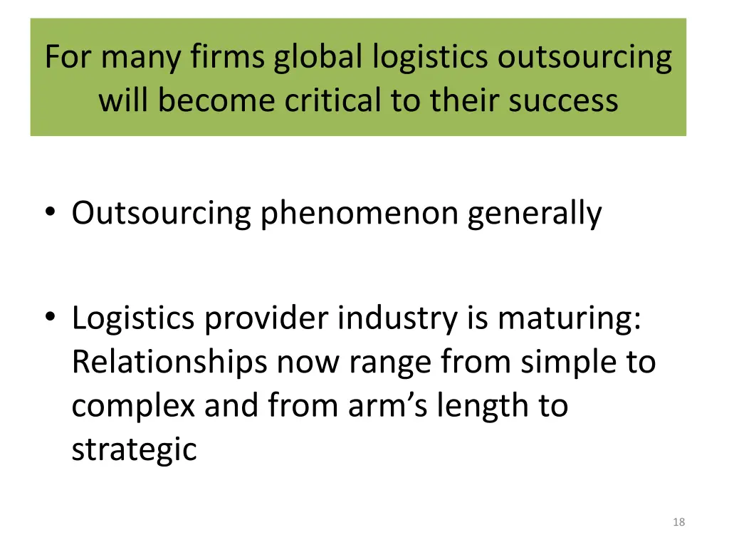 for many firms global logistics outsourcing will