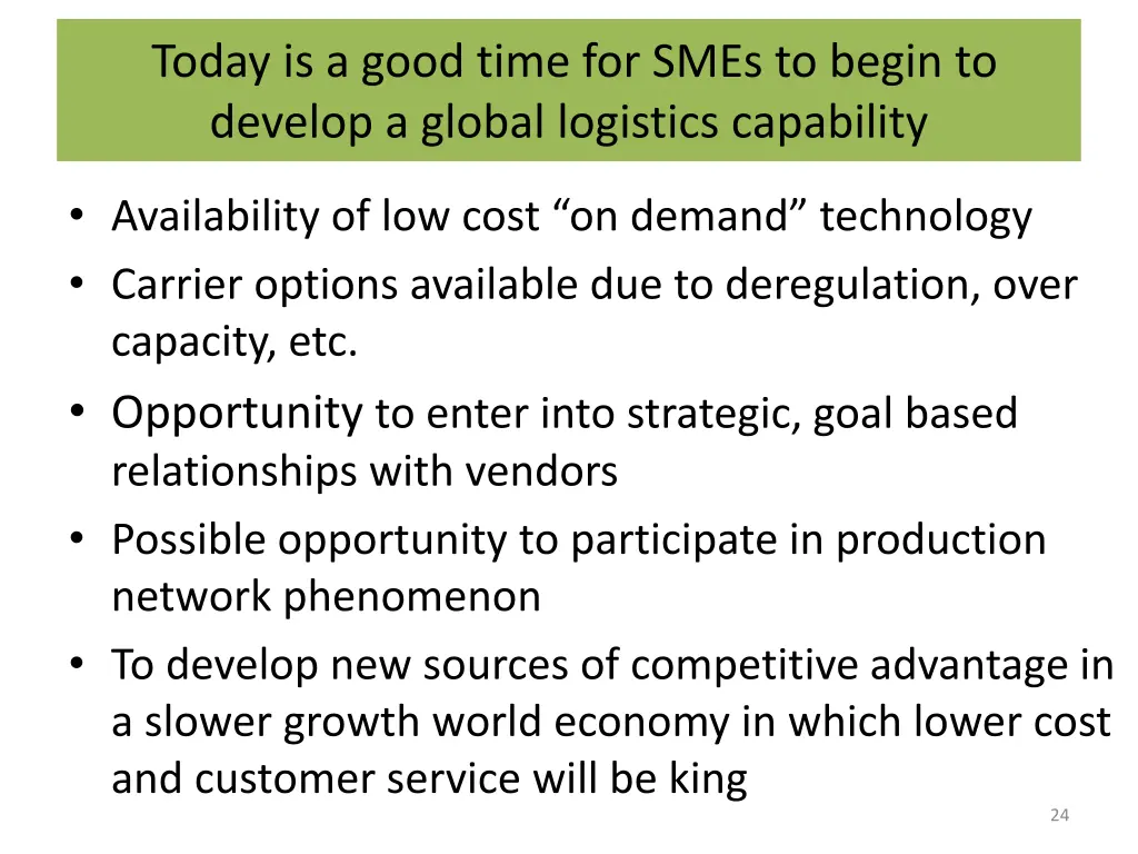 today is a good time for smes to begin to develop