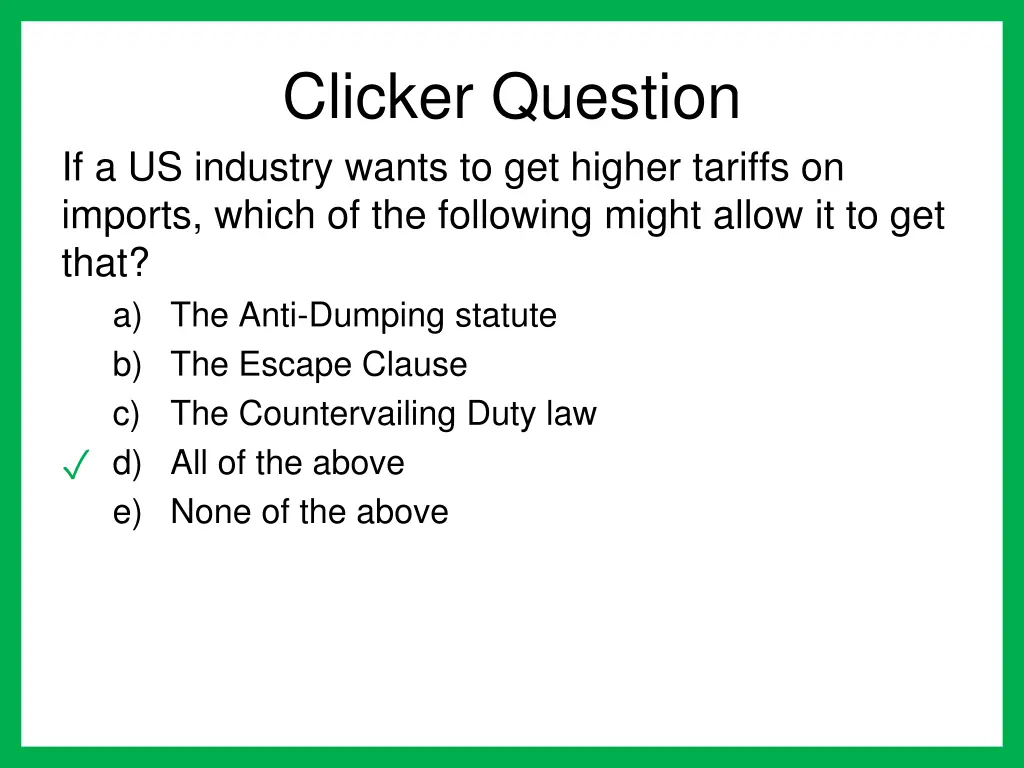 clicker question if a us industry wants