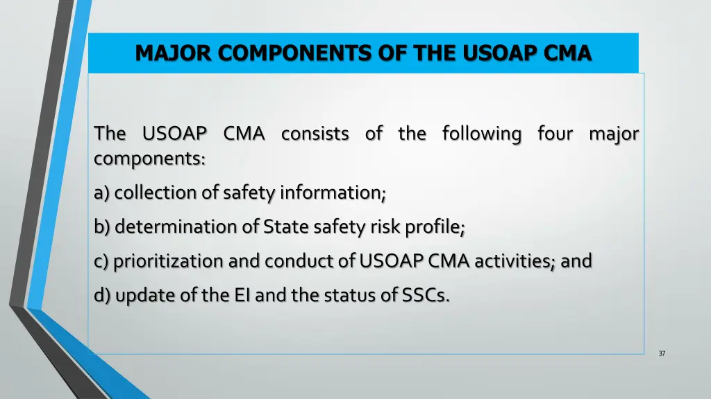 major components of the usoap cma