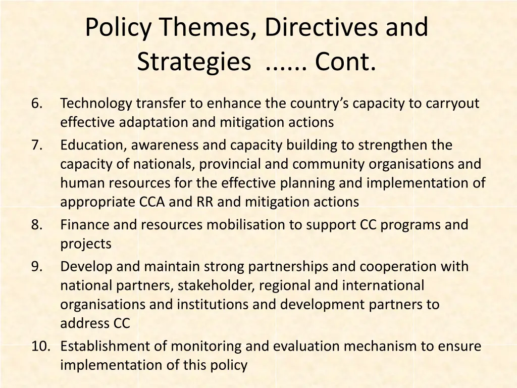 policy themes directives and strategies cont