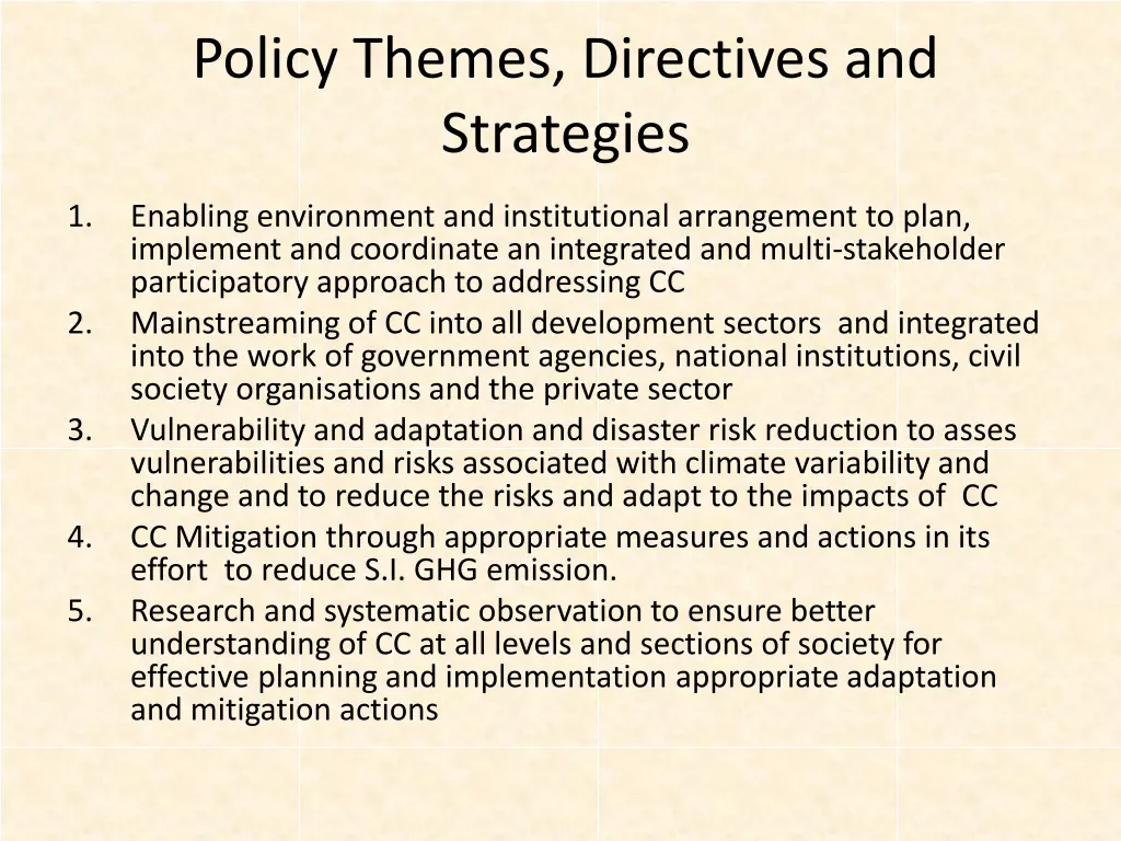 policy themes directives and strategies