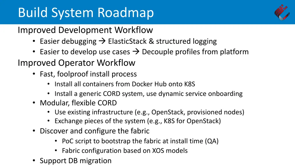 build system roadmap
