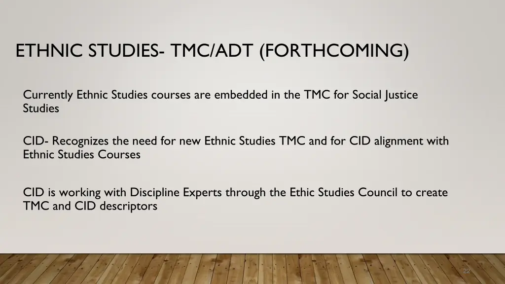 ethnic studies tmc adt forthcoming