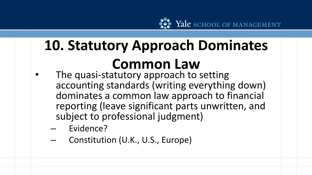 10 statutory approach dominates common