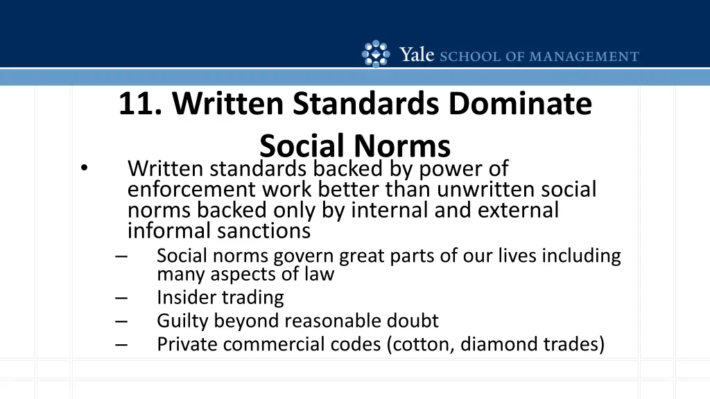 11 written standards dominate social norms