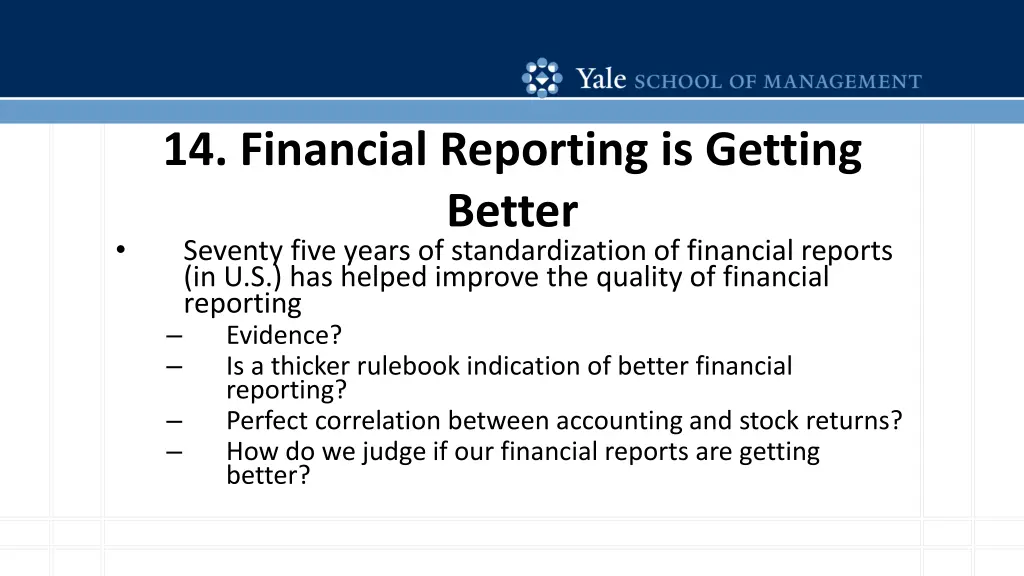 14 financial reporting is getting better seventy