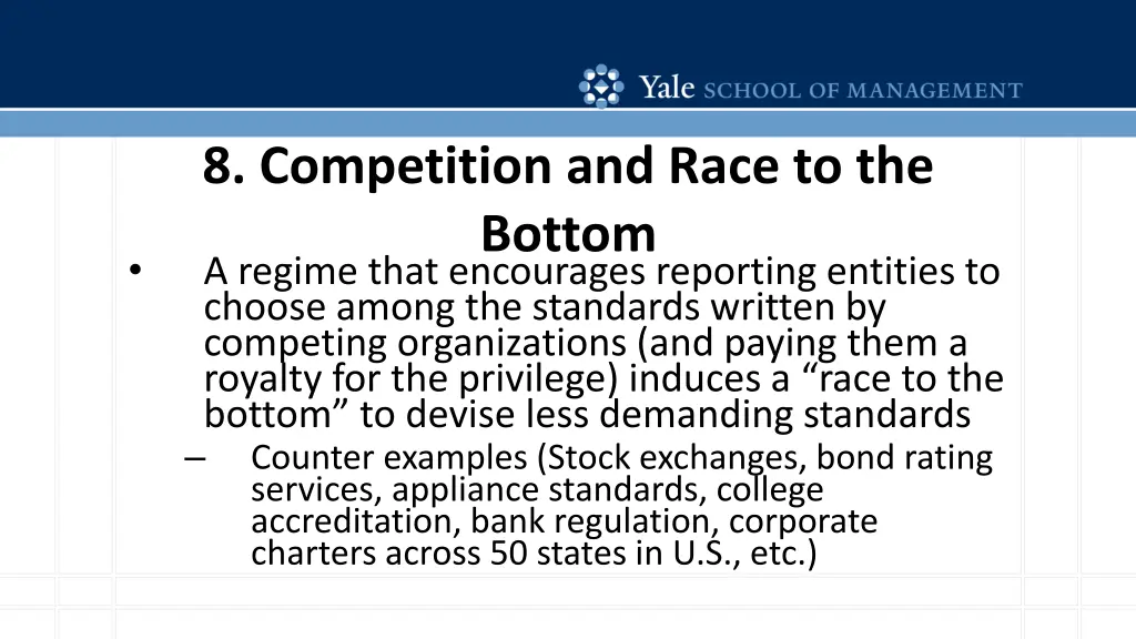8 competition and race to the bottom a regime