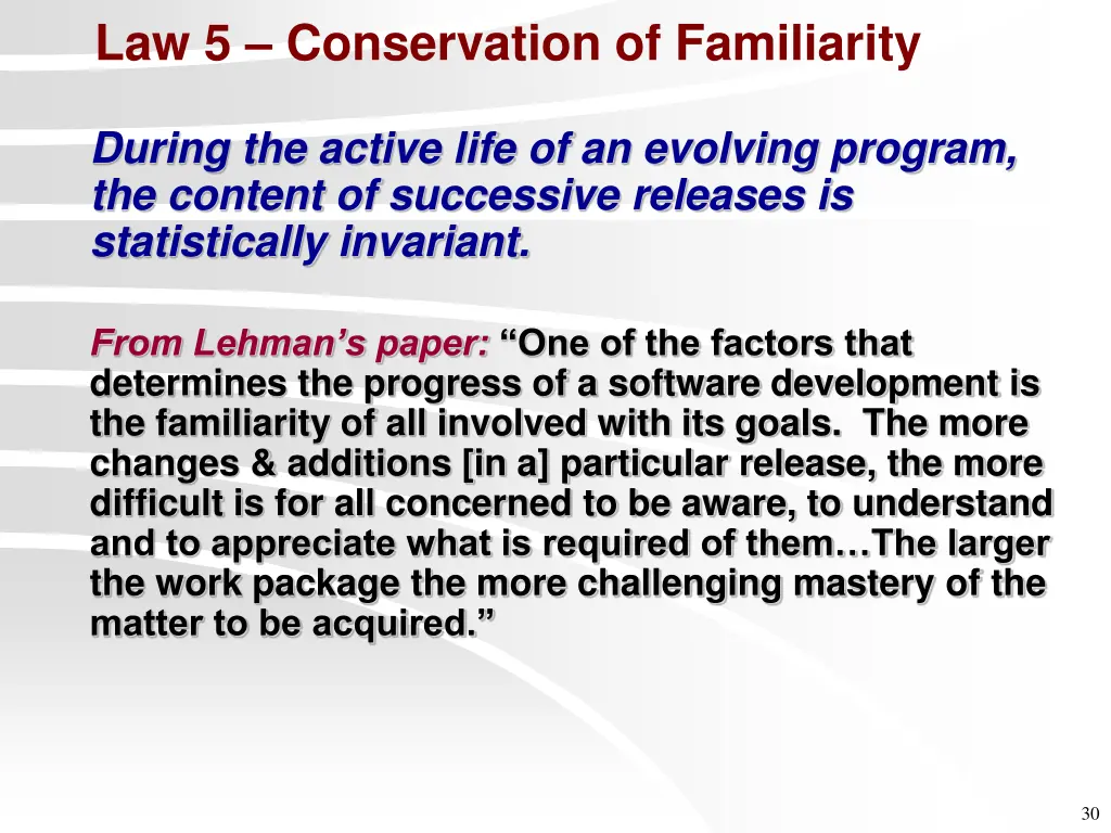 law 5 conservation of familiarity