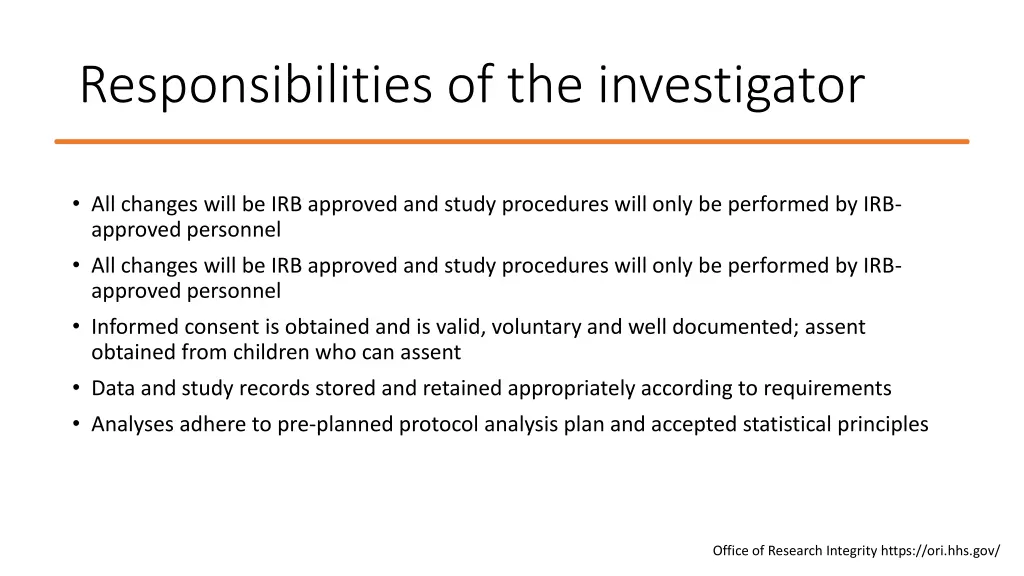 responsibilities of the investigator
