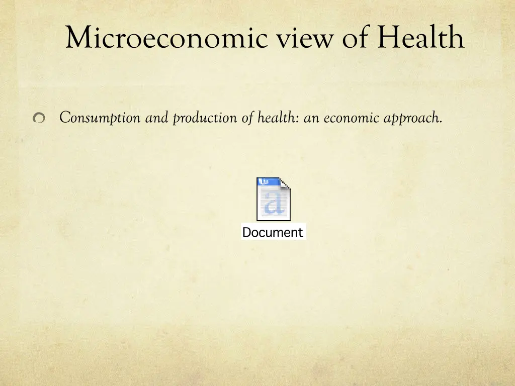 microeconomic view of health