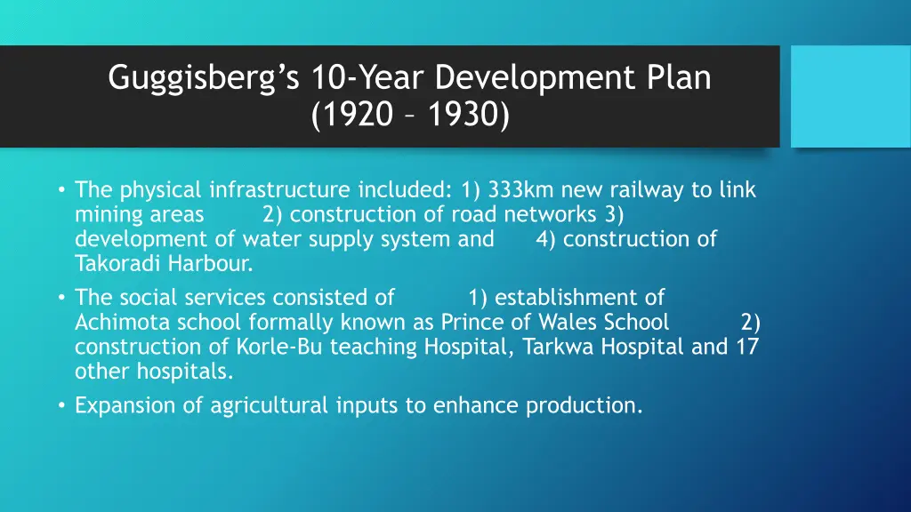 guggisberg s 10 year development plan 1920 1930 1