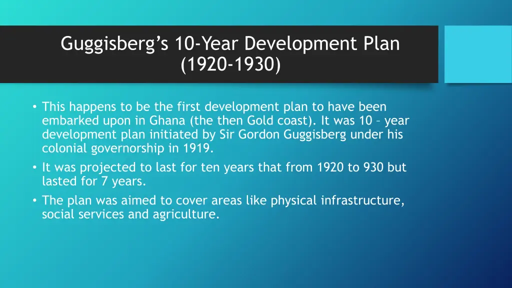 guggisberg s 10 year development plan 1920 1930