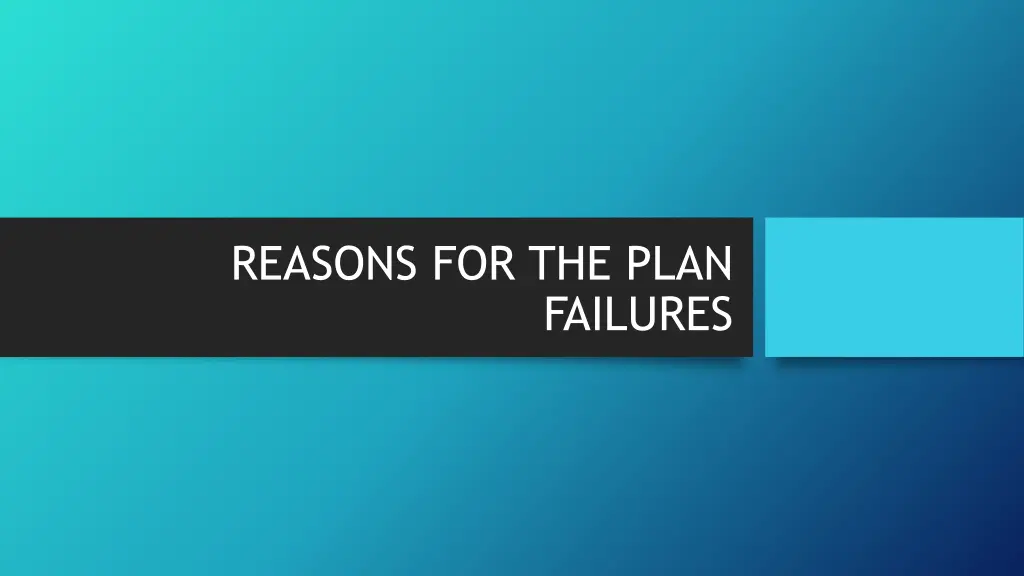 reasons for the plan