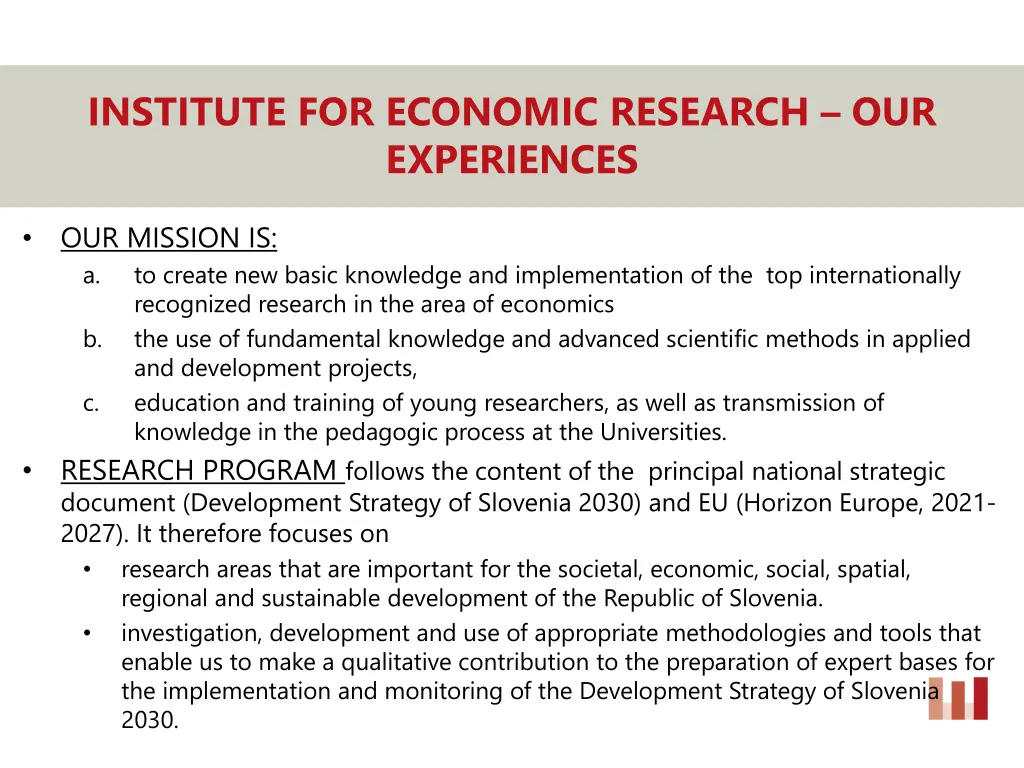 institute for economic research our experiences