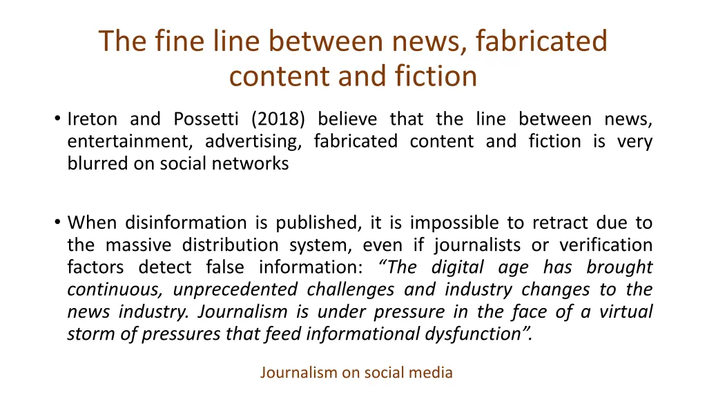 the fine line between news fabricated content