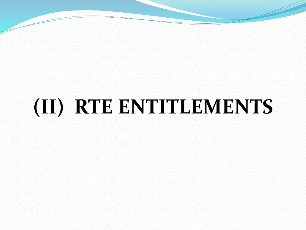 ii rte entitlements