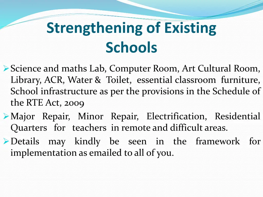 strengthening of existing schools