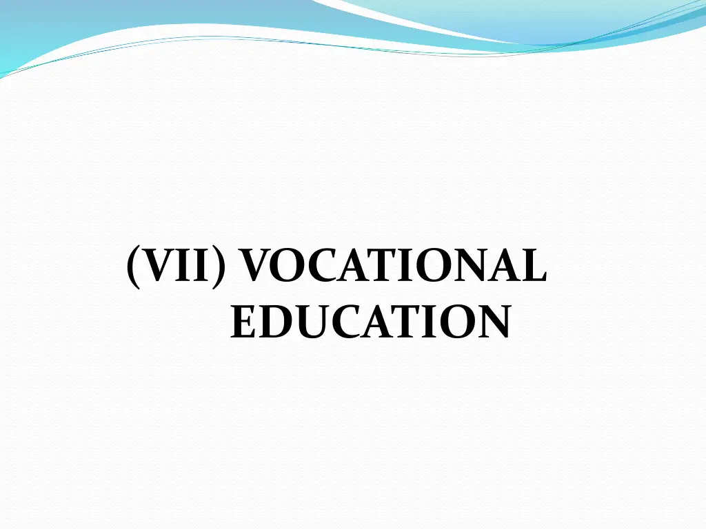 vii vocational education