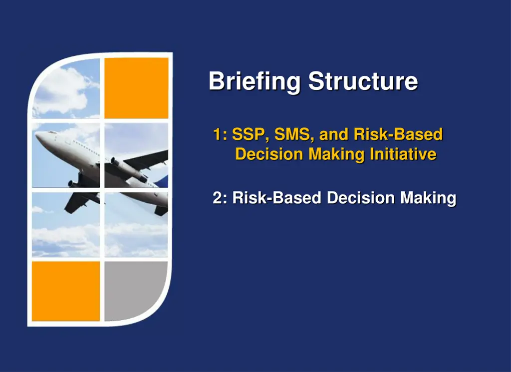 briefing structure
