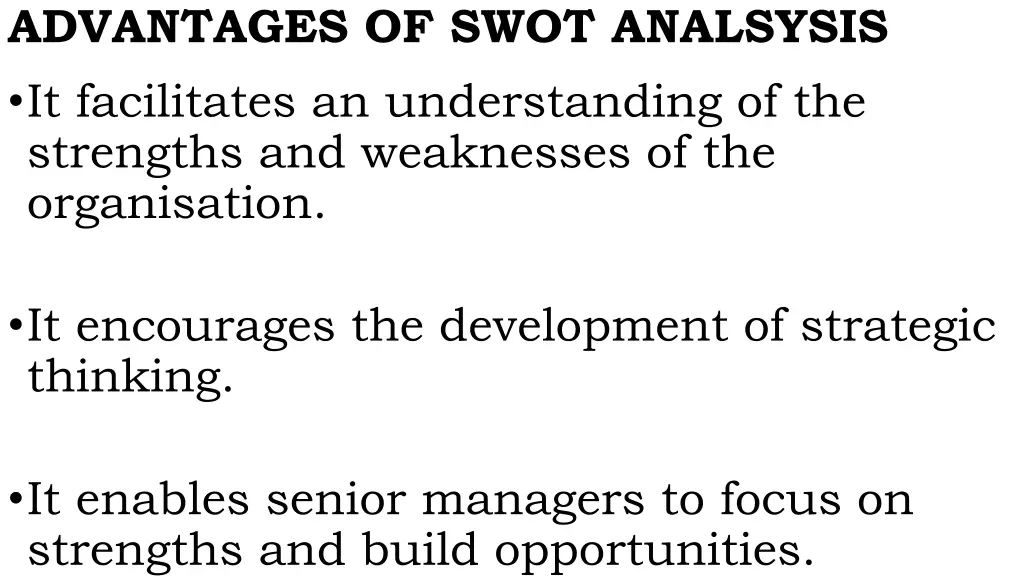 advantages of swot analsysis it facilitates