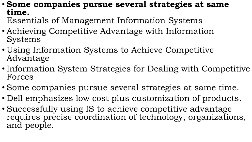 some companies pursue several strategies at same